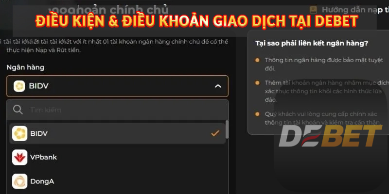 Điều kiện & điều khoản giao dịch tại Debet